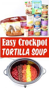 Crockpot Chicken Tortilla Soup Recipe (The BEST!)