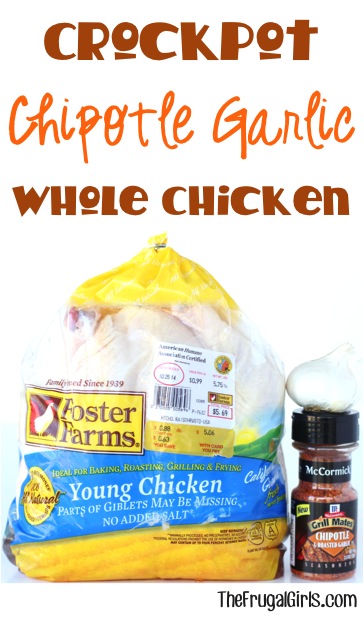 Crockpot Chipotle Garlic Whole Chicken Recipe at TheFrugalGirls.com