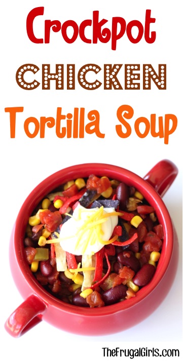 Crockpot Tortilla Soup Recipe - from TheFrugalGirls.com