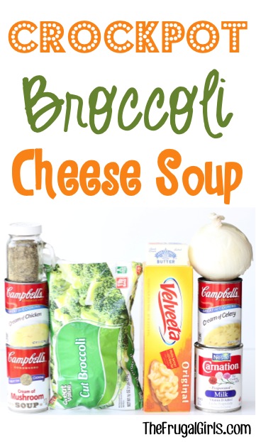 Crockpot Broccoli Cheese Soup Recipe - from TheFrugalGirls.com