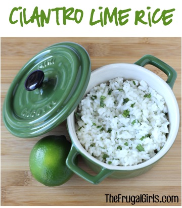 Cilantro Lime Rice Recipe - from TheFrugalGirls.com