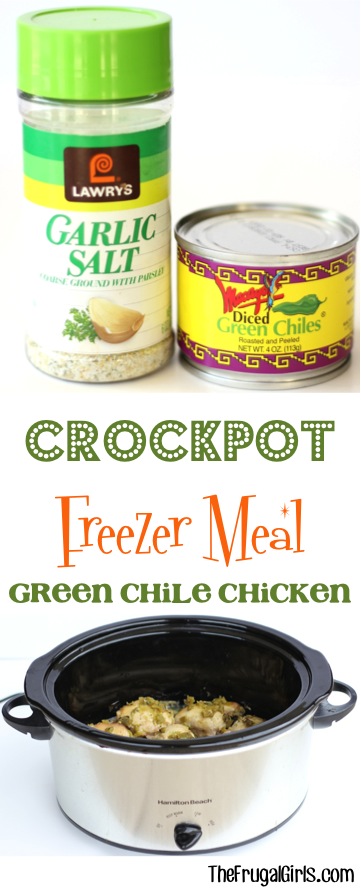 Slow Cooker Freezer Meal Recipe - Green Chile Chicken from TheFrugalGirls.com
