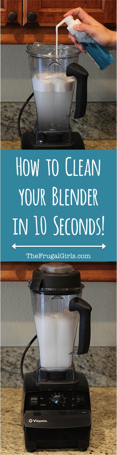 Best Way to Clean a Blender - tip from TheFrugalGirls.com
