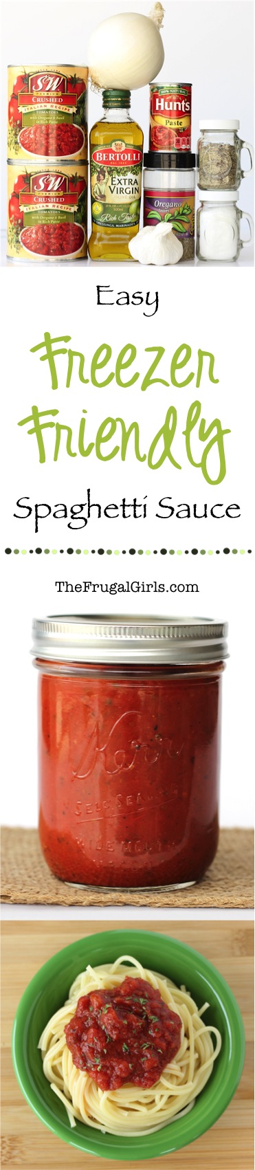Easy Freezer Friendly Spaghetii Sauce Recipe from TheFrugalGirls.com