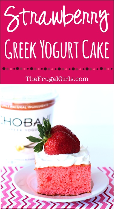Skinny Strawberry Greek Yogurt Cake Recipe from TheFrugalGirls.com
