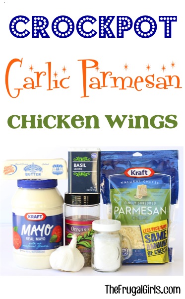 Crockpot Garlic Parmesan Chicken Wing Recipe from TheFrugalGirls.com