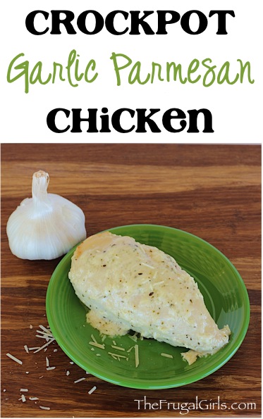 Crockpot Garlic Parmesan Chicken Recipe at TheFrugalGirls.com