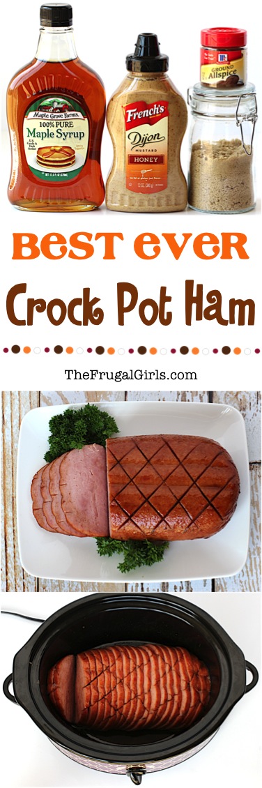 Best Crock Pot Ham Recipe from TheFrugalGirls.com