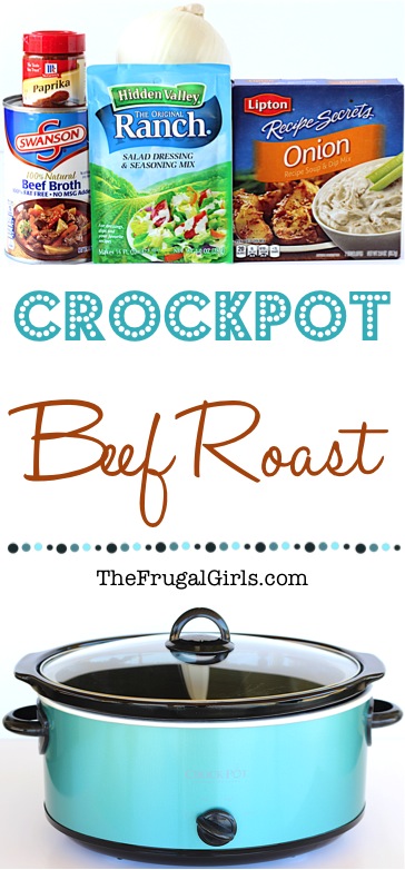 Easy Crock Pot Beef Roast Recipe from TheFrugalGirls.com