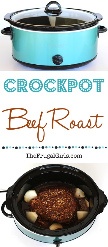 Easy Crock Pot Beef Roast Recipe at TheFrugalGirls.com