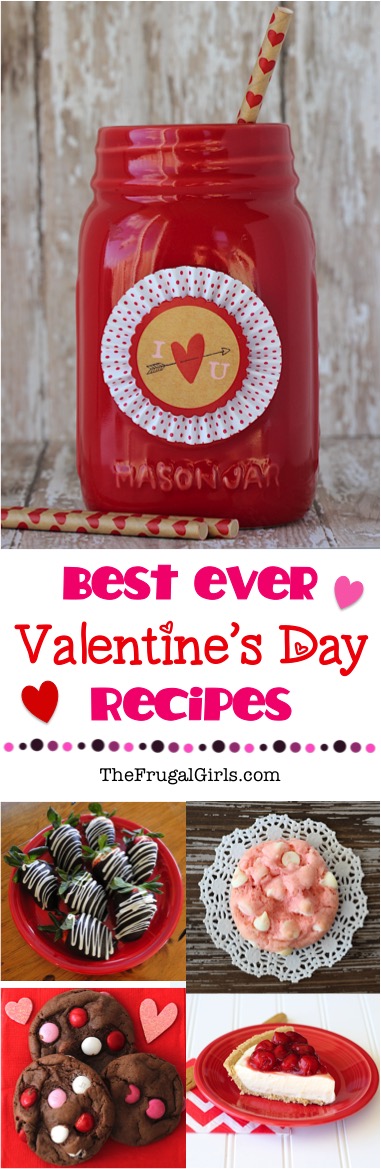 Best Valentine's Day Recipes Ever from TheFrugalGirls.com