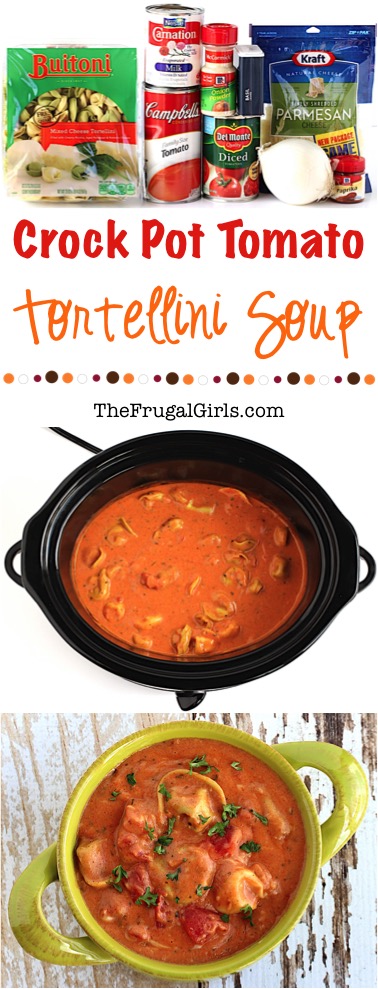 Crock Pot Tomato Tortellini Soup Recipe from TheFrugalGirls.com