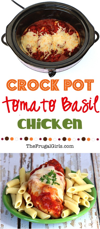 Crockpot Tomato Basil Chicken Recipe from TheFrugalGirls.com