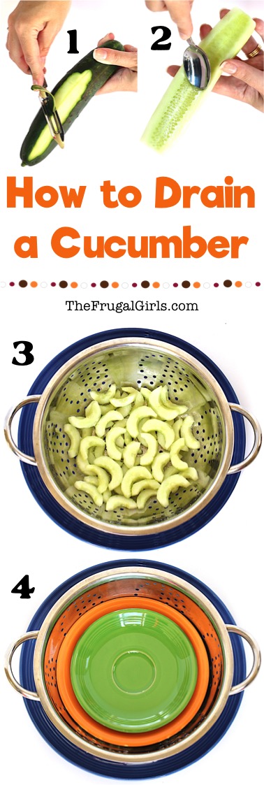 How to Drain a Cucumber - Tips from TheFrugalGirls.com