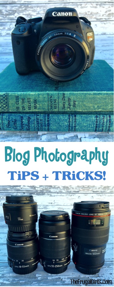 Blog Photography Tips and Tricks - TheFrugalGirls.com