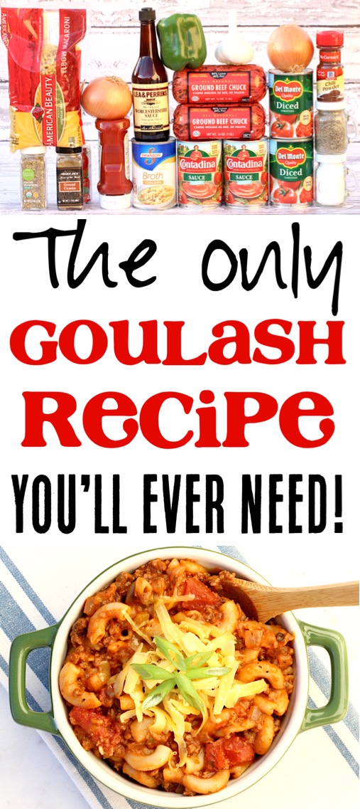 Goulash Recipes Easy Gound Beef One Pot American Goulash Recipe