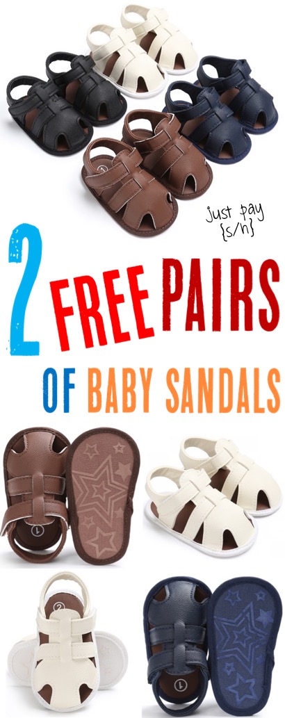 Baby Shoes for Newborn or Toddlers How to Get 2 Free Pairs of Sandals and just pay shipping