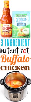 Instant Pot Buffalo Chicken Recipe! (3 Ingredients) - The Frugal Girls