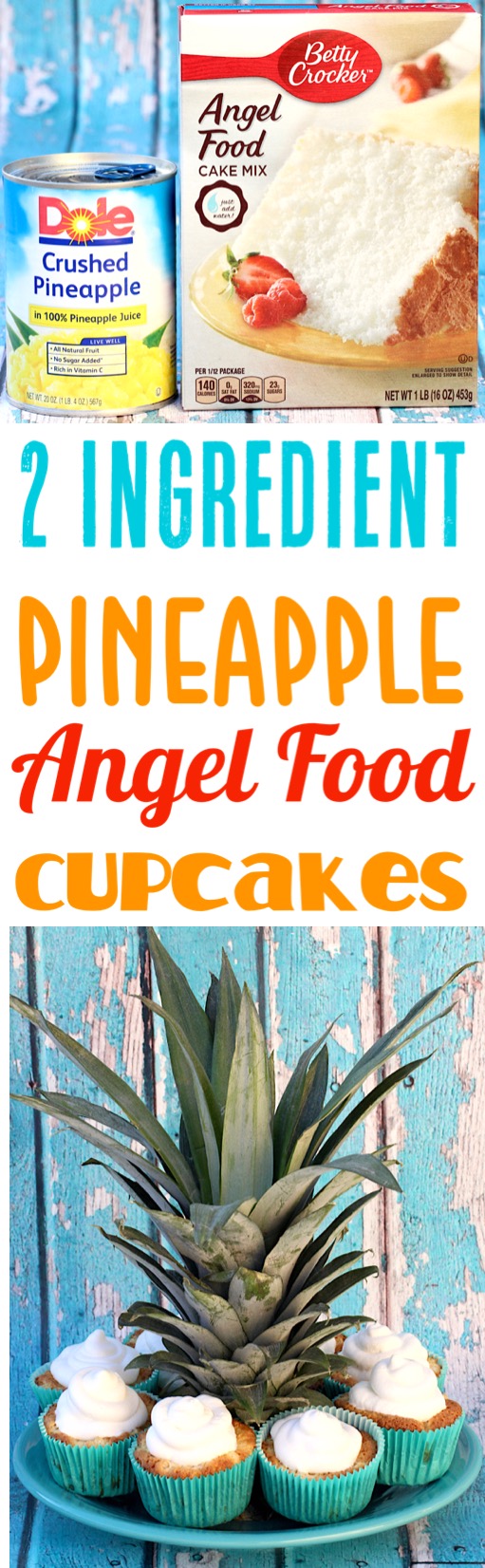Pineapple Angel Food Cupcakes Recipe Cake