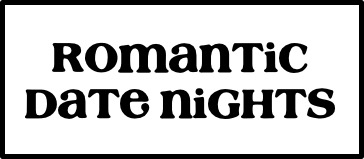 Romantic Date Nights