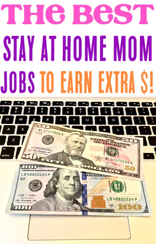 Stay at Home Mom Jobs Extra Money