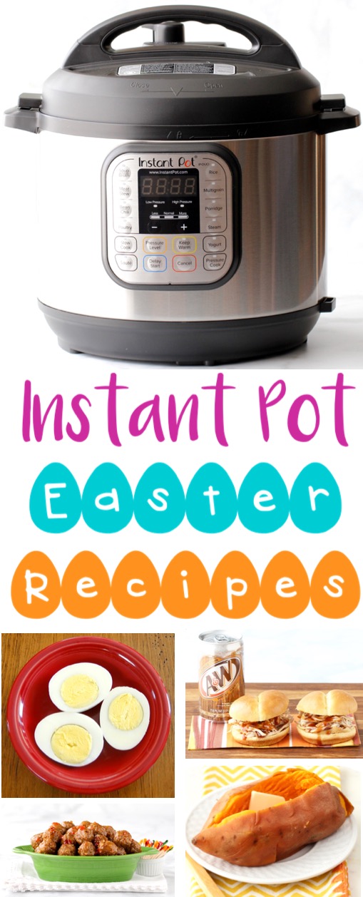 Instant Pot Recipes Easy Easter Pressure Cooker Recipes for Beginners to Pros Appetizers Eggs Dinners and Sides