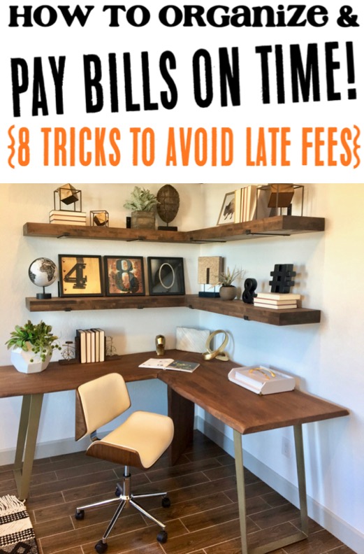 Pay Bills Organizer Ideas - Simple Tricks to Avoid Late Fees
