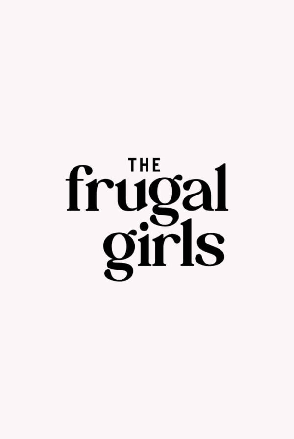 Text: "The frugal girls."