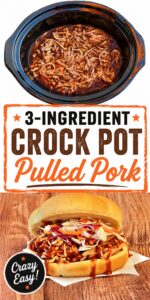 Collage with BBQ Pulled Pork in slow cooker and BBQ Pulled Pork sandwich.