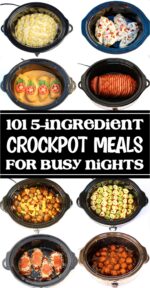 Collage of eight 5 Ingredient Crockpot Meals in slow cooker.