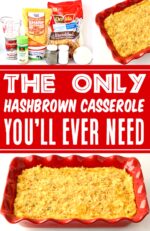 Hashbrown Casserole in 9x13 baking dish.