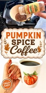 Hand holding mug filled with pumpkin spice coffee.