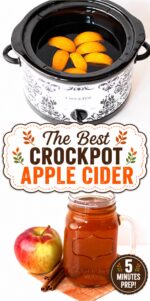 Collage with apple cider in crockpot, and spiced apple cider in mason jar mug.